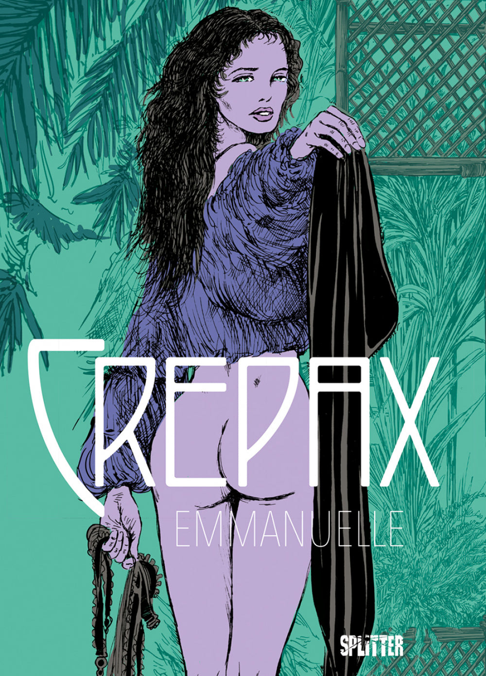 Crepax: Emmanuelle - Nach den Romanen von Emmanuelle Arsan