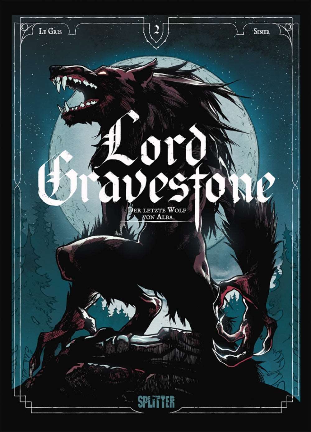 Lord Gravestone #2 - Der letzte Wolf von Alba