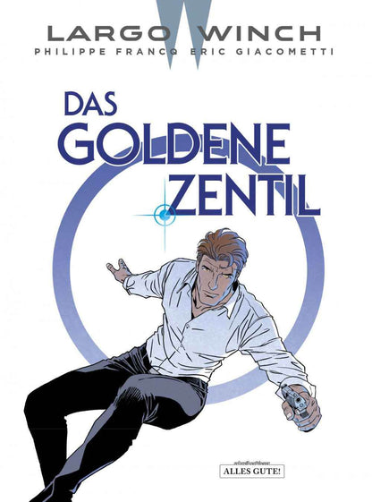 Largo Winch #24 - Das Goldene Zentil - Der Comixdealer