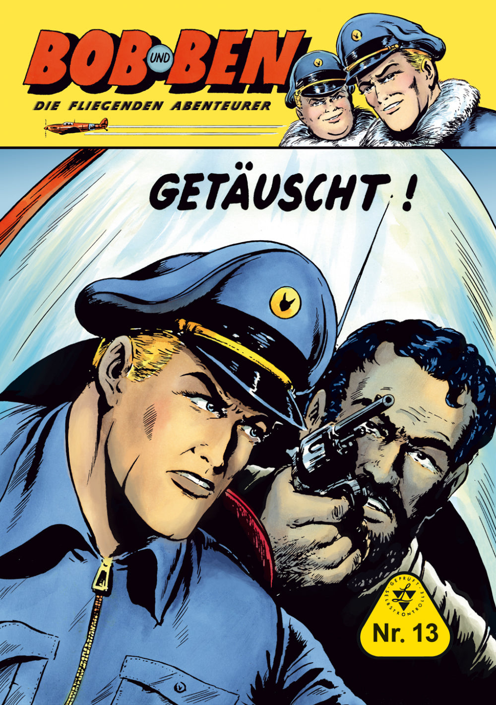 Bob und Ben 13 - Getäuscht