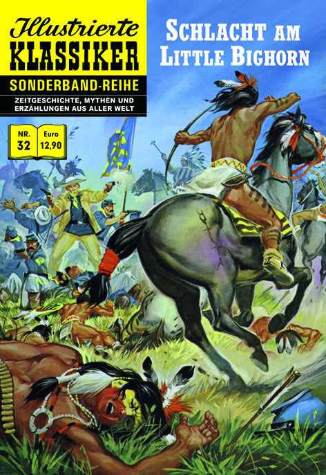 Illustrierte Klassiker Sonderband #32 Schlacht am Little Bighorn