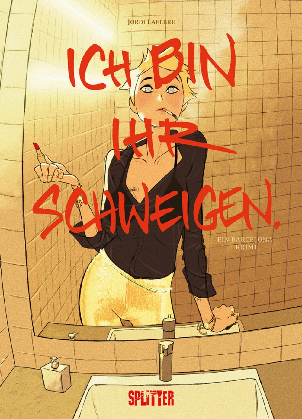 Ich bin ihr Schweigen - Ein Krimi in Barcelona