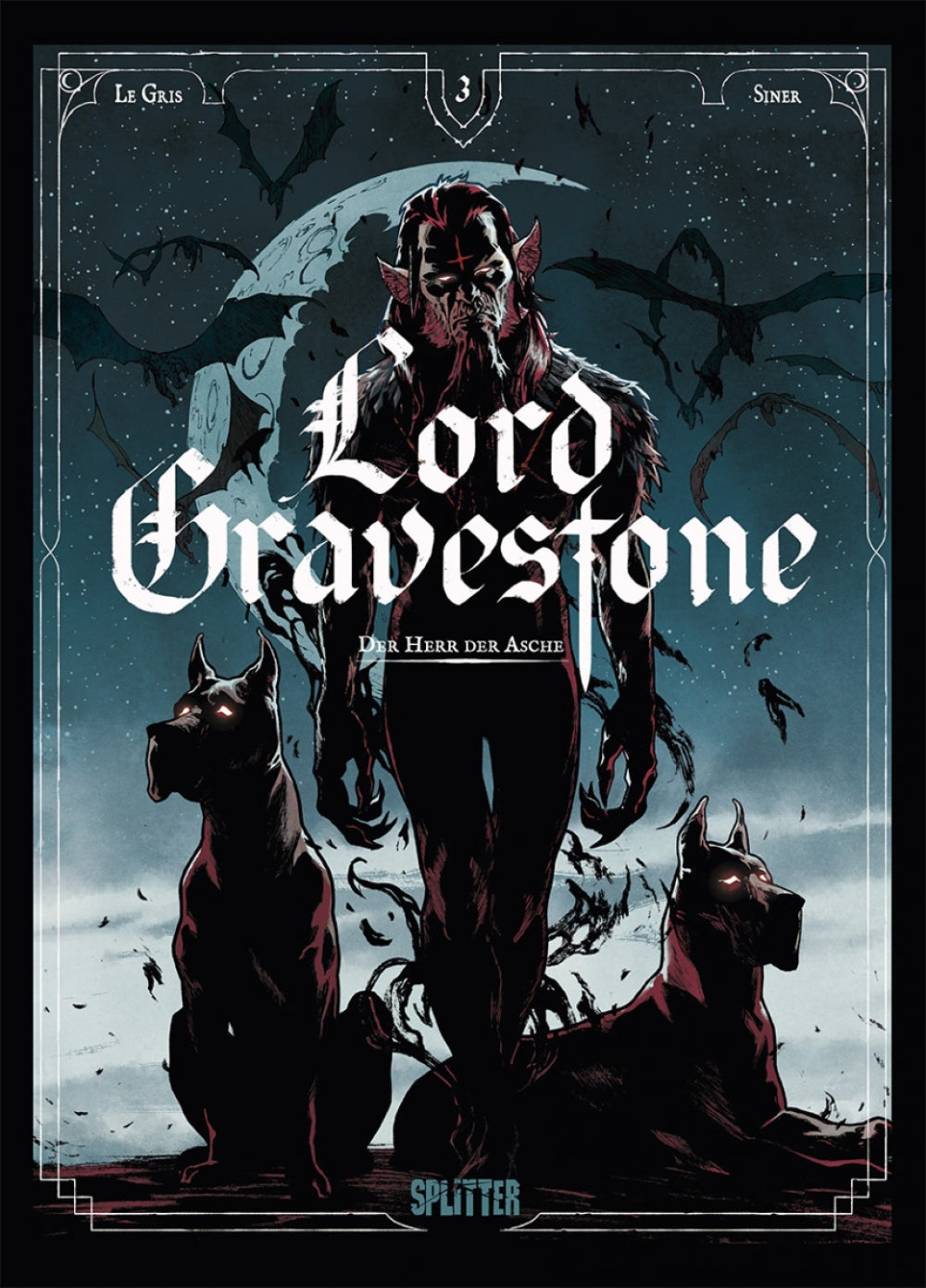 Lord Gravestone #3 - Der Herr der Asche