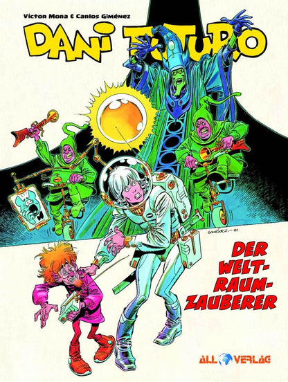 Dani Futuro #7 - Der Weltraumzauberer - Der Comixdealer