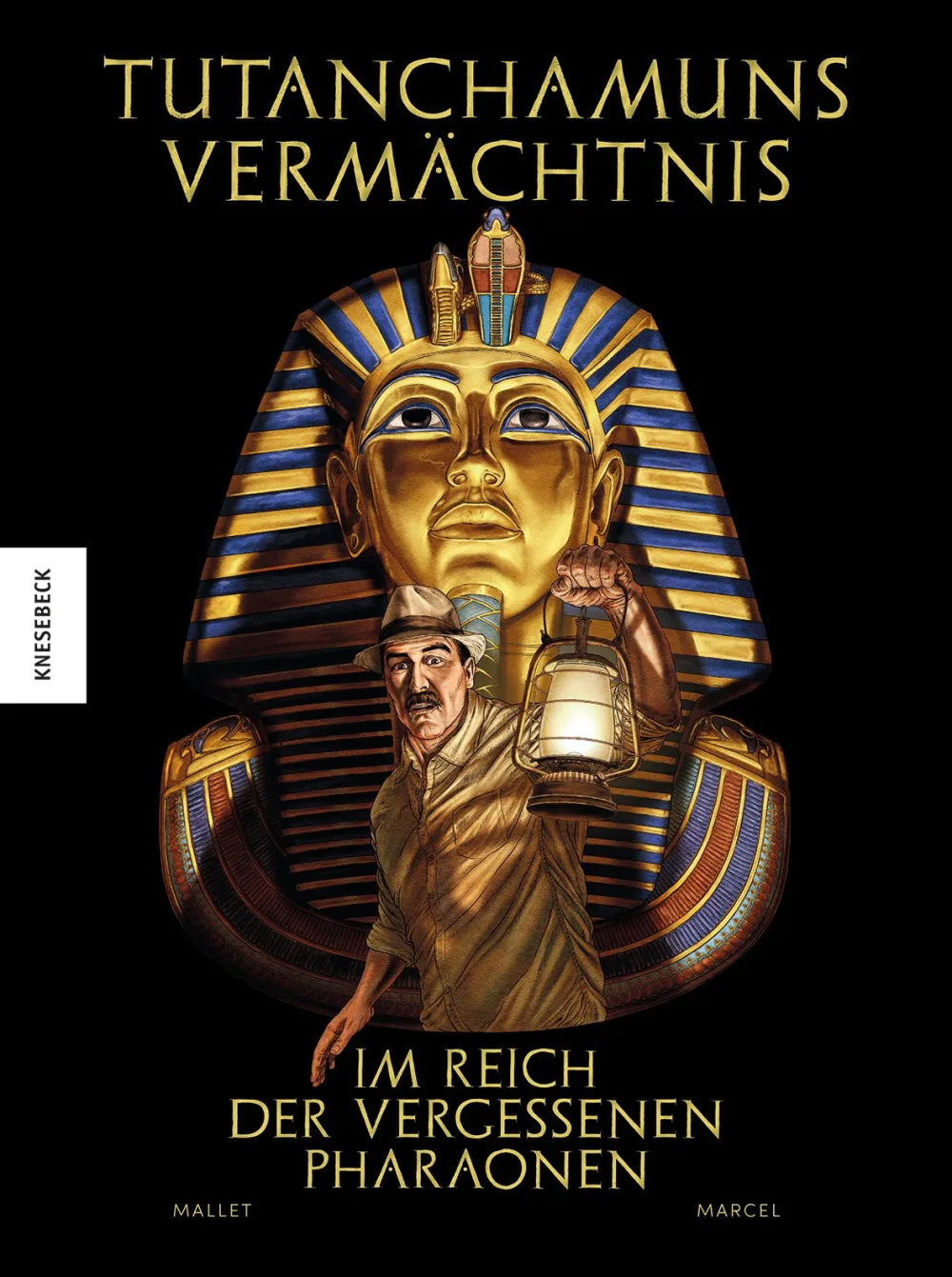 Tutanchamuns Vermächtnis - Im Reich der vergessenen Pharaonen