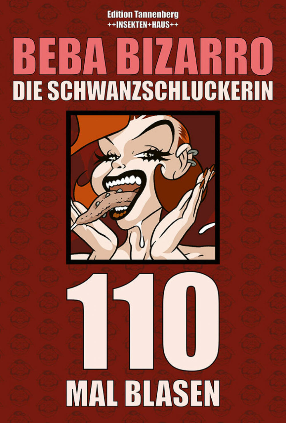 Beba Bizarro - Die Schwanzschluckerin