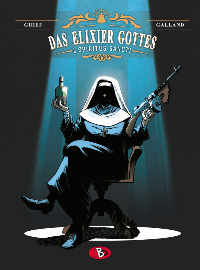 Das Elixier Gottes #1 - Spiritus Sancti