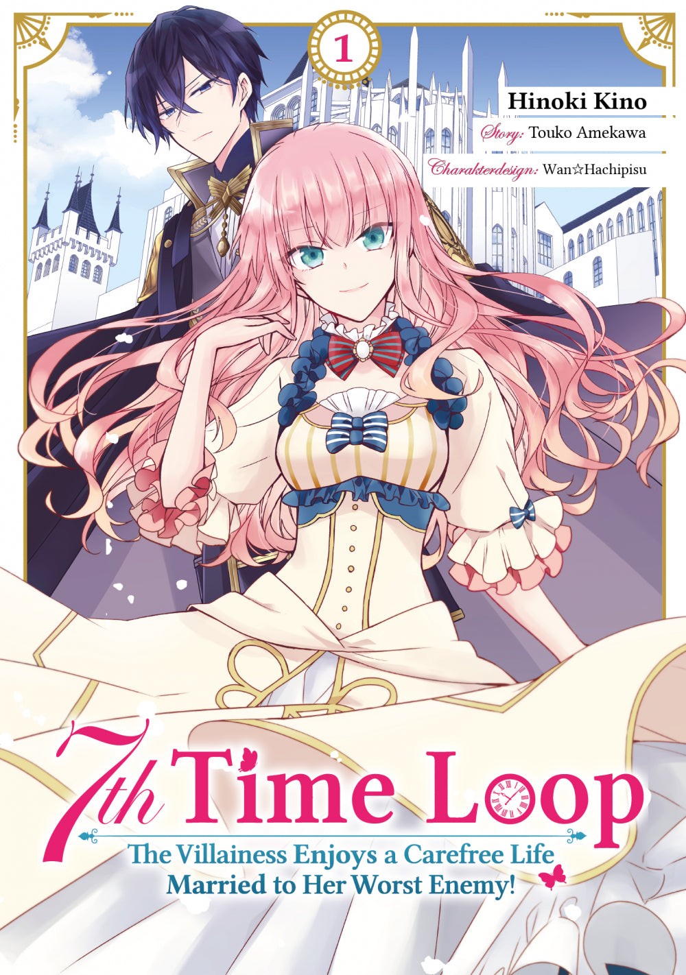 7th Time Loop: The Villainess Enjoys a Carefree Life Married to Her Worst Enemy! 1 (Manga) (Neuauflage) – Cover