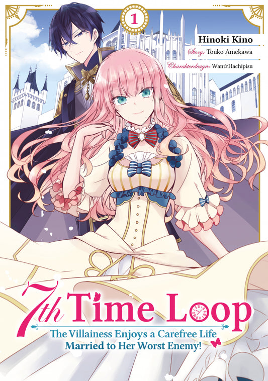 7th Time Loop: The Villainess Enjoys a Carefree Life Married to Her Worst Enemy! 1 (Manga) (Neuauflage) – Cover