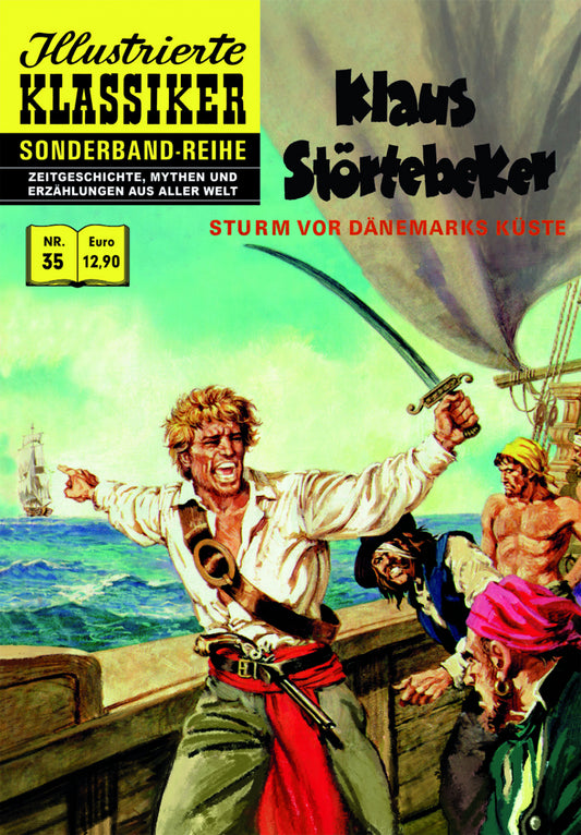 Illustrierte Klassiker Sonderband 35 - Klaus Störtebecker vor Dänemarks Küste