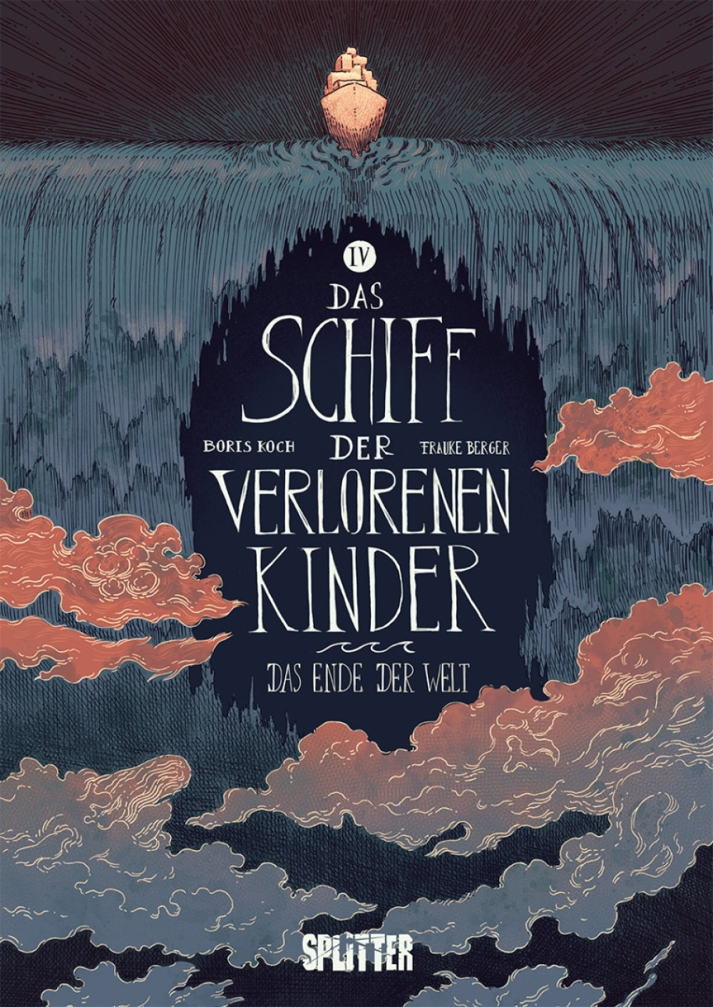 Das Schiff der verlorenen Kinder 4 - Das Ende der Welt