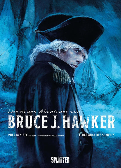 Die neuen Abenteuer von Bruce J. Hawker #1  -Das Auge des Sumpfes