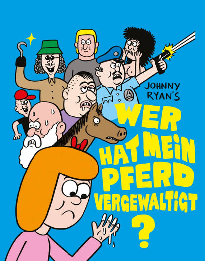 Wer hat mein Pferd vergewaltigt? Märchen des Grauens - Der Comixdealer