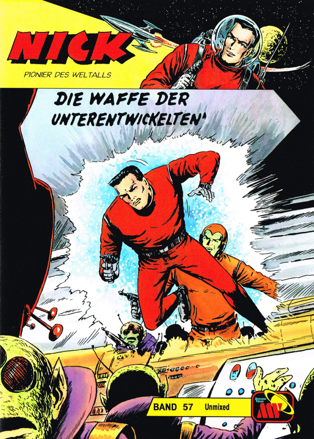 Nick Unmixed 57 - Die Waffe der Unterentwickelten