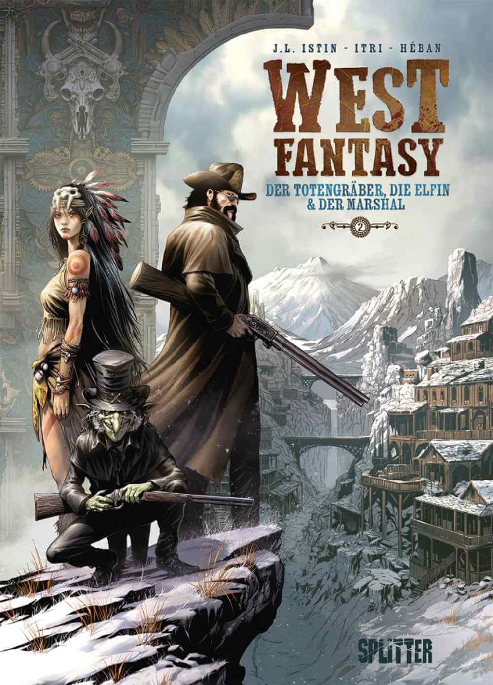 West Fantasy #2 - Der Totengräber, die Elfin & der Marshal