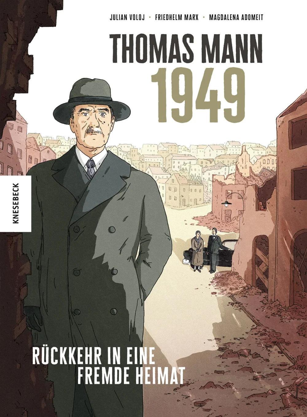 Thomas Mann - 1949 - Rückkehr in eine fremde Heimat