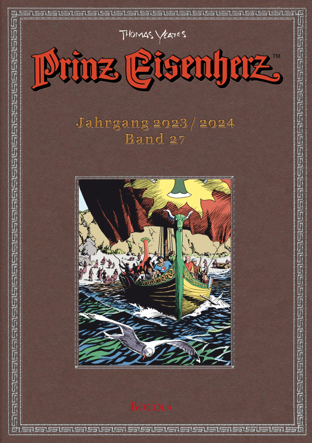 Prinz Eisenherz - Die Yeates-Jahre 27 - Jahrgang 2023 - 2024