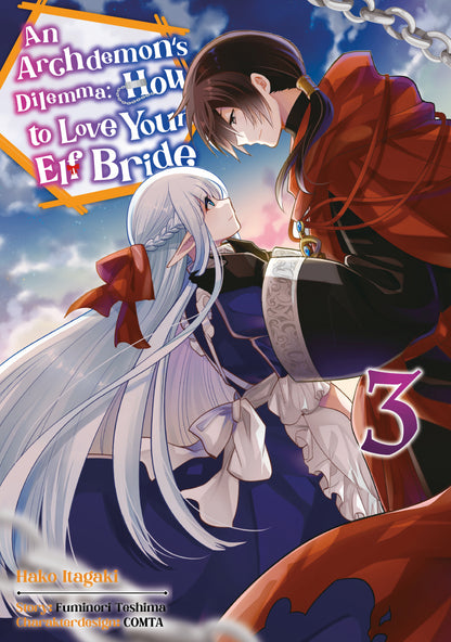 An Archdemon's Dilemma: How to Love Your Elf Bride #3