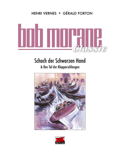 Bob Morane Classic #08 Das Tal der Klapperschlangen