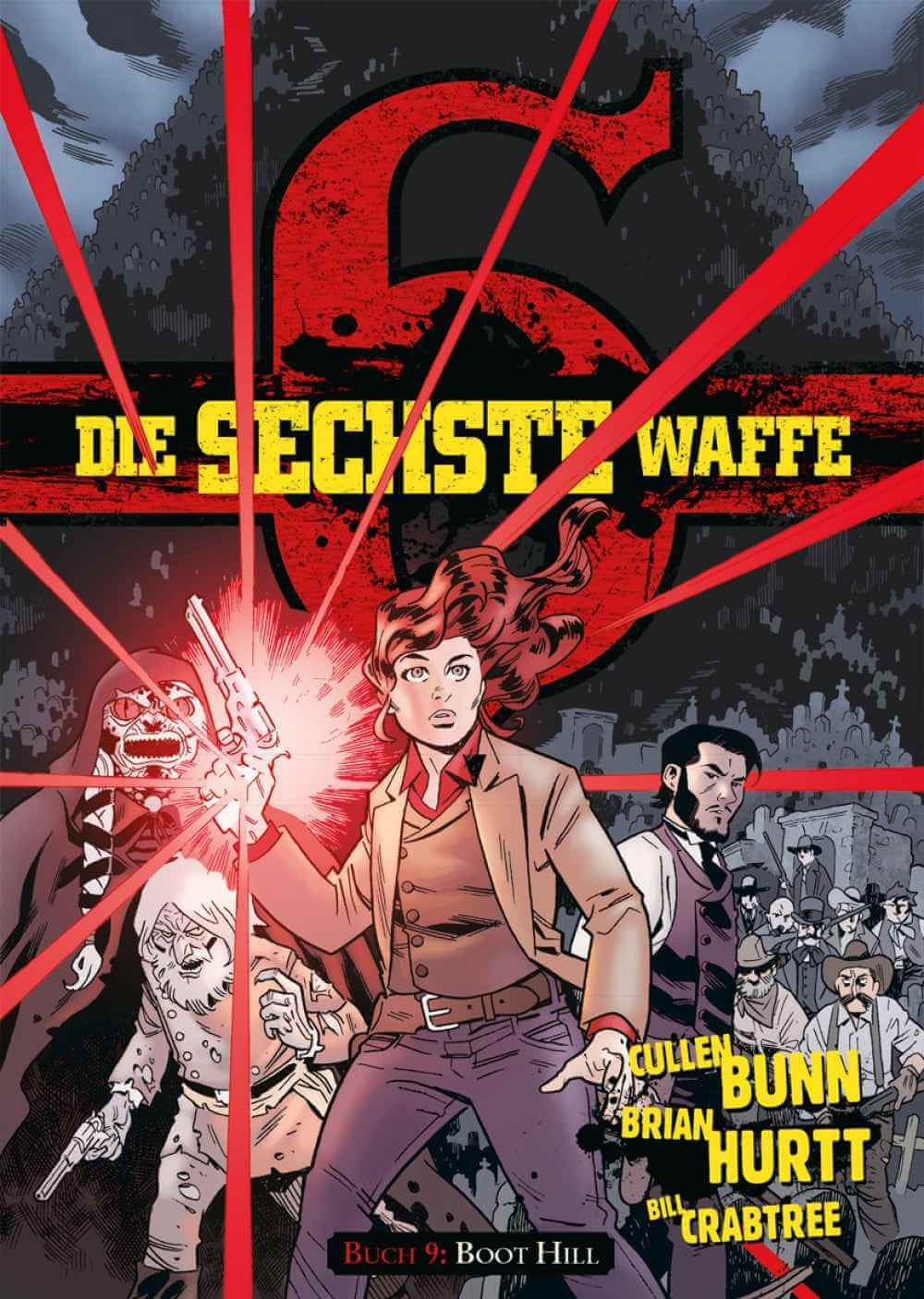 Die sechste Waffe #9 - Boot Hill