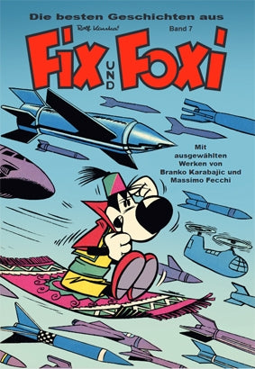Die besten Geschichten aus Fix und Foxi 7