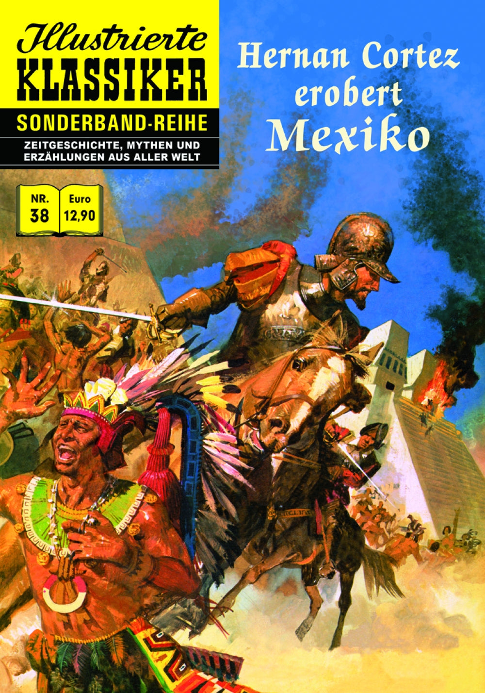 Illustrierte Klassiker Sonderband 38 - Hernan Cortez erobert Mexiko
