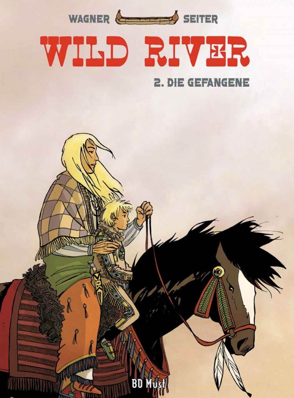 Wild River 2 (ohne Ex-Libris) Die Gefangene - Der Comixdealer