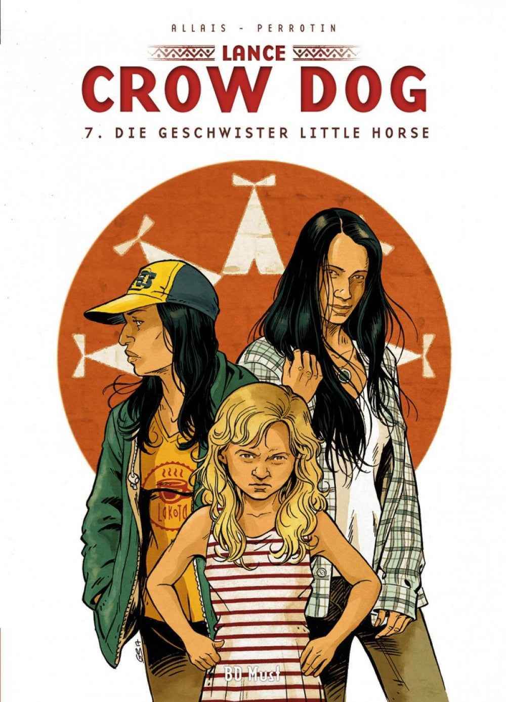 Lance Crow Dog 07 (ohne Ex-Libris) Die Geschwister Little Horse - Der Comixdealer