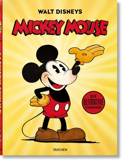 Mickey Mouse - Die ultimative Chronik Deutschsprachige Ausgabe