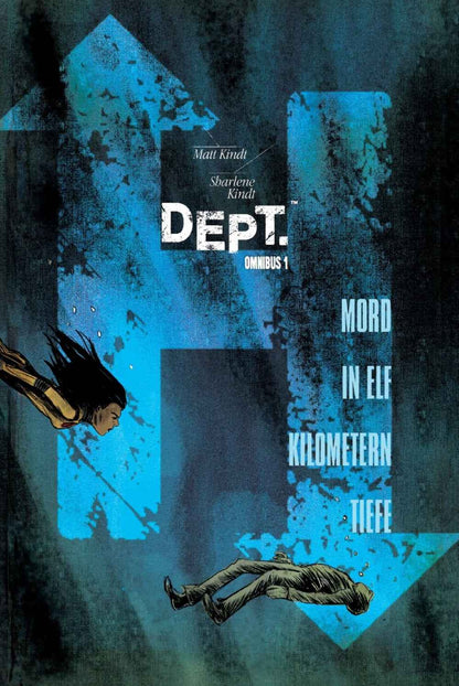 Dept.H - Omnibus #1 - Mord in elf Kilometern Tiefe