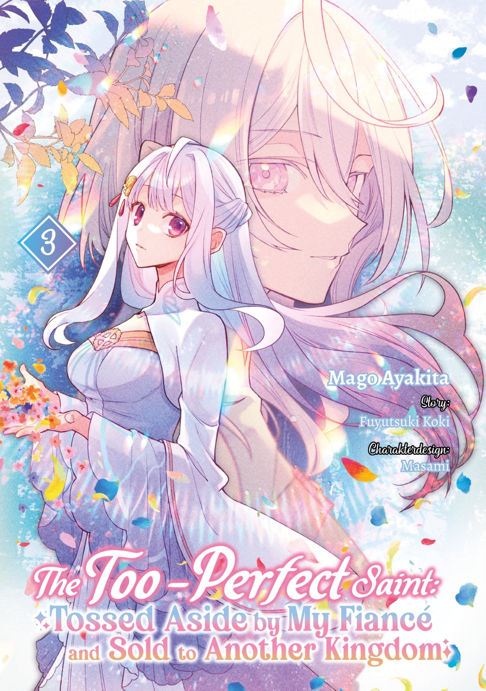 The Too-Perfect Saint: Tossed Aside by My Fiancé and Sold to Another Kingdom 3