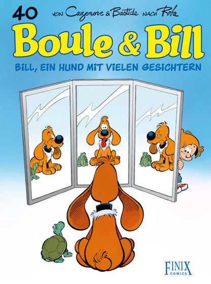Boule & Bill #40 Bill, ein Hund mit vielen Gesichtern