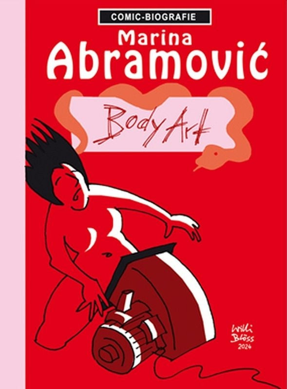Comic-Biografie - Marina Abramovic - Body Art