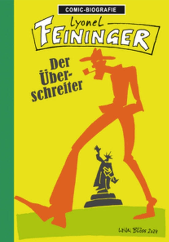 Comic-Biografie - Lyonel Feininger - Der Überschreiter