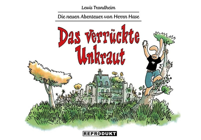 Die neuen Abenteuer von Herrn Hase 2 - Das verrückte Unkraut