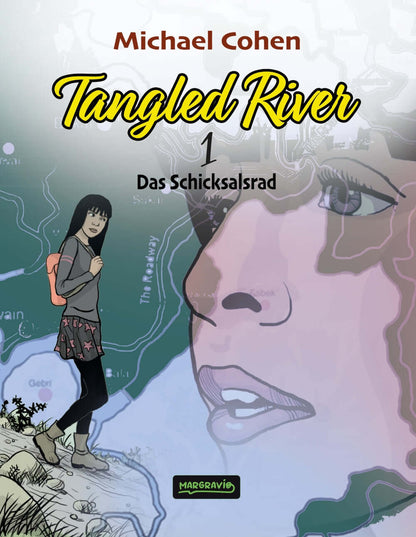 Tangled River #1 Das Schicksalsrad
