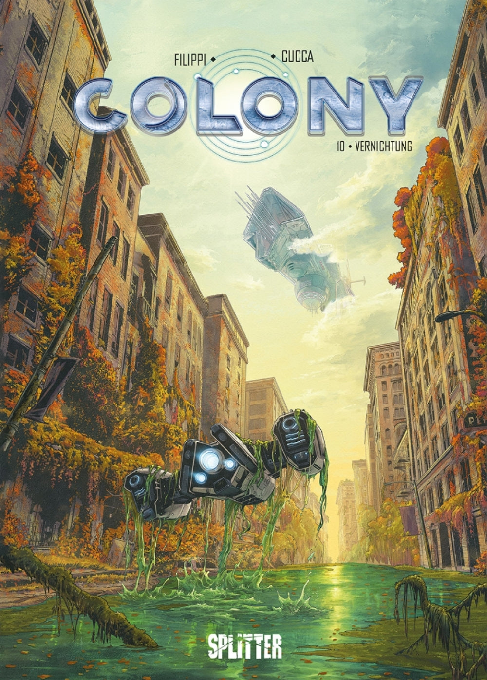 Colony #10 - Vernichtung