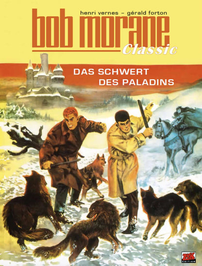Bob Morane Classic #09 - Das Schwert des Paladins