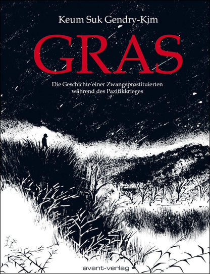 Gras - Die geschichte einer Zwangsprostituierten während des Pazifikkrieges