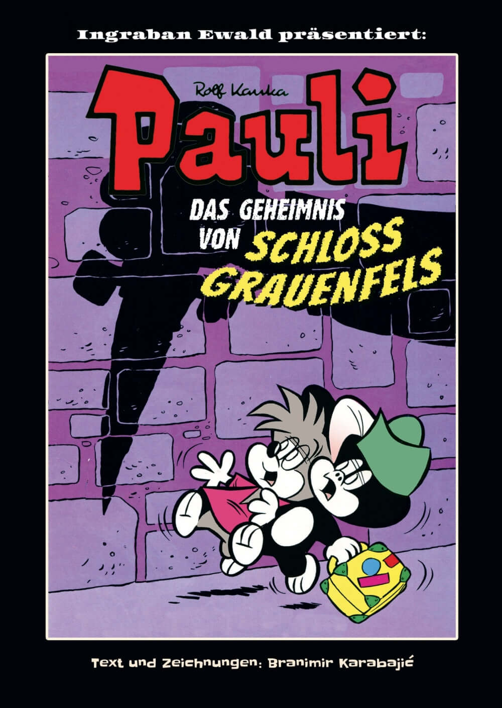 Pauli - Und das Geheimnis von Schloss Grauenfels