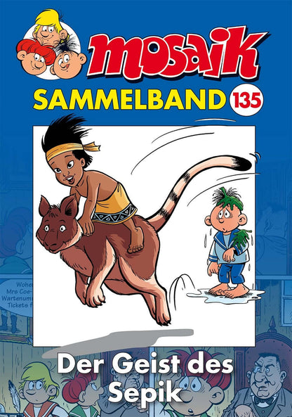 Mosaik Sammelband #135 - Der Geist des Sepik