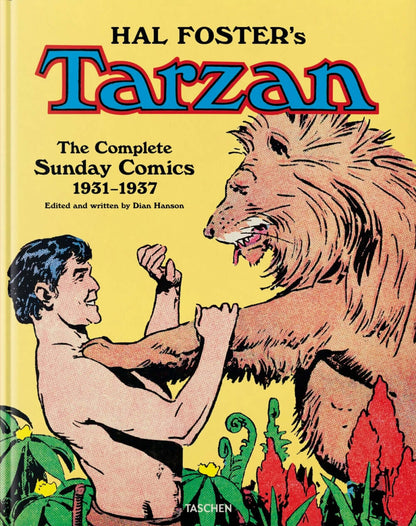 Hal Foster’s Tarzan. The Complete Sunday Comics 1931–1937