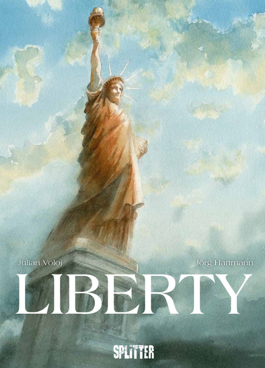 Liberty - erweiterte Neuausgabe - Die Geschichte der Freiheitsstatue als Graphic Novel