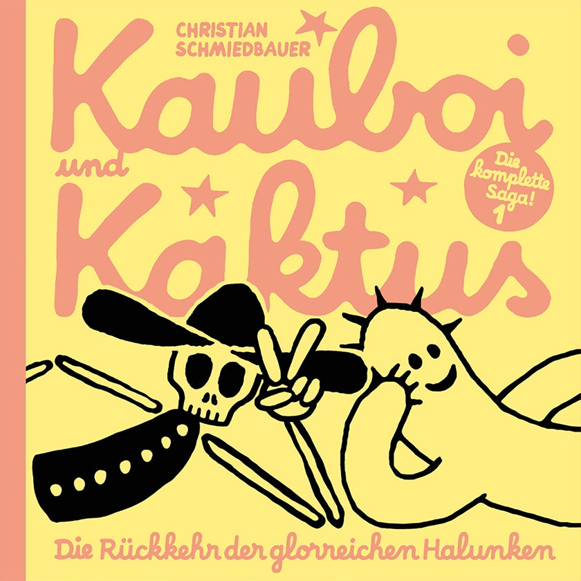 Kauboi und Kaktus #1 - Die Rückkehr der glorreichen Halunken