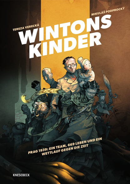 Wintons Kinder Prag 1939: Ein Team, 669 Leben und ein Wettlauf gegen die Zeit
