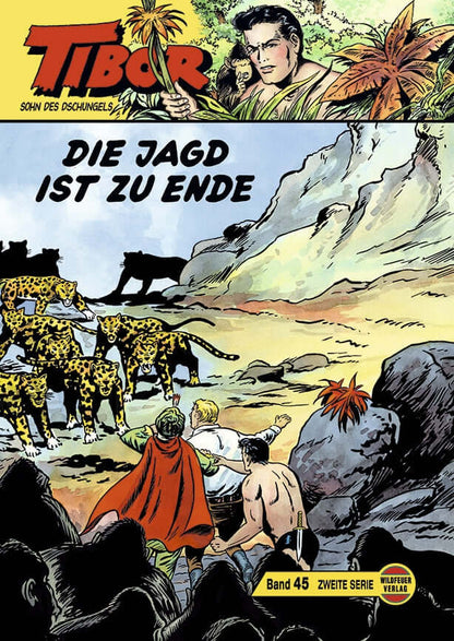 Tibor II. Serie Großband #45 – Die Jagd ist zu Ende