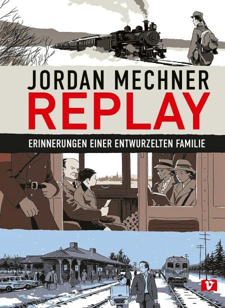 Replay - Erinnerungen einer entwurzelten Familie