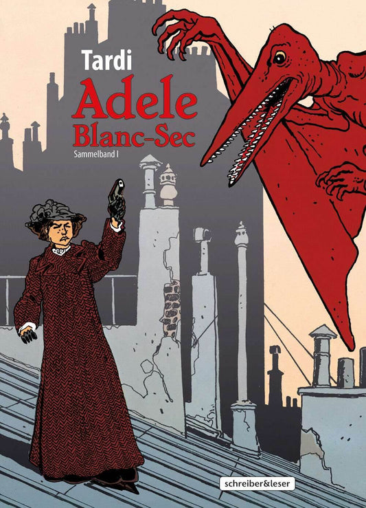 Schreiber & Leser Tardi Adele Blanc-Sec Sammelband 1 / Hardcover, Kult / NEU - Der Comixdealer