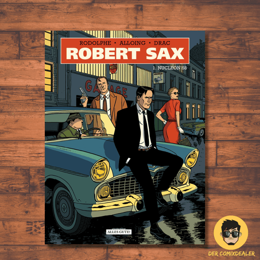 Robert Sax 1 Nucleon 58/Schreiber & Leser/Louis Alloing/Rodolphe/Krimi/NEU - Der Comixdealer