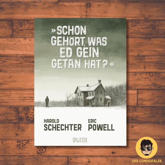 Schon gehört, was Ed Gein getan hat?/Splitter /Harold Schlechter /Eric Powell - Der Comixdealer